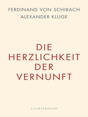 cover image of Die Herzlichkeit der Vernunft